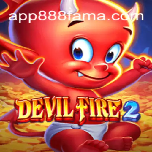 DevilFire2: A Scorching Adventure on 888FAMA.com